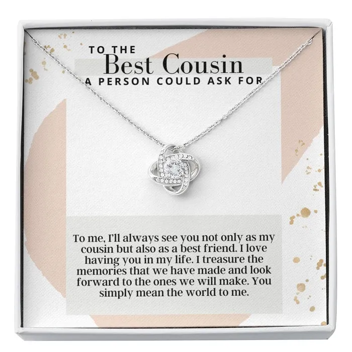 Necklaces To The Best Cousin A Person Could Ask For Love Knot Pendant Necklace The Perfect Gift For Female Cousin ShineOn Fulfillment Necklaces To The Best Cousin A Person Could Ask For Love Knot Pendant Necklace The Perfect Gift For Female Cousin ShineOn Fulfillment